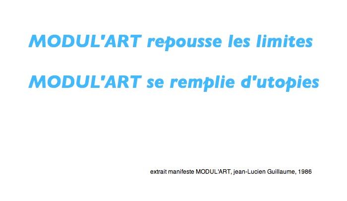 Jean-Lucien Guillaume event : extrait manifeste MODUL&#039;ART