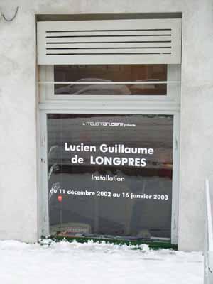 Jean-Lucien Guillaume event : extérieur de la galerie